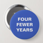 Vier minder jaren ronde button 4,0 cm (Voorkant /achterkant)