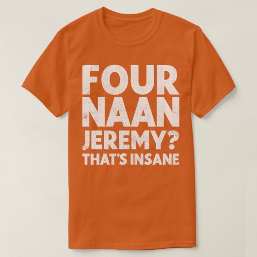 Vier Naan Peep Show fan Design T-shirt (Design voorkant)