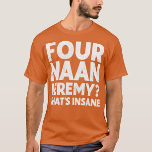 Vier Naan Peep Show fan Design T-shirt