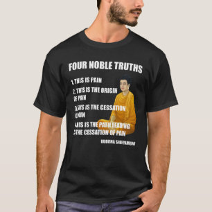 Vier Noble Truths Buddha doceert boeddhisme T-shirt