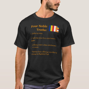 Vier Noble Truths Shirt