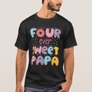 Vier ooit lieve papa 4e verjaardag meisje donut li t-shirt