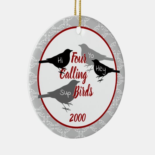 Vier roepende vogels - Aangepast jaar Keramisch Ornament (Rechts)