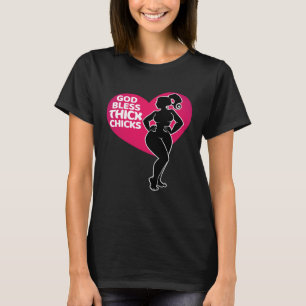 Vier rondingen met onze God zegene dikke kuikens T-shirt