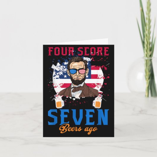 Vier Score En 7 Bieren Ago 4e Juli Grappig Kaart (Voorkant)