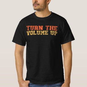 Vier woorden Zet het volume hoger New York NY Over T-shirt