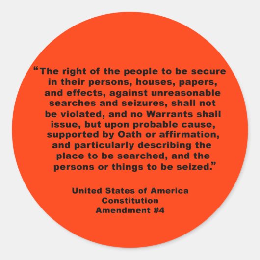 Vierde amendement: Tshirts, Sleutelhangers, Mokken Ronde Sticker (Voorkant)
