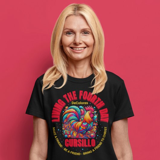 Vierde dag Cursillo DeColores Haan T-shirt