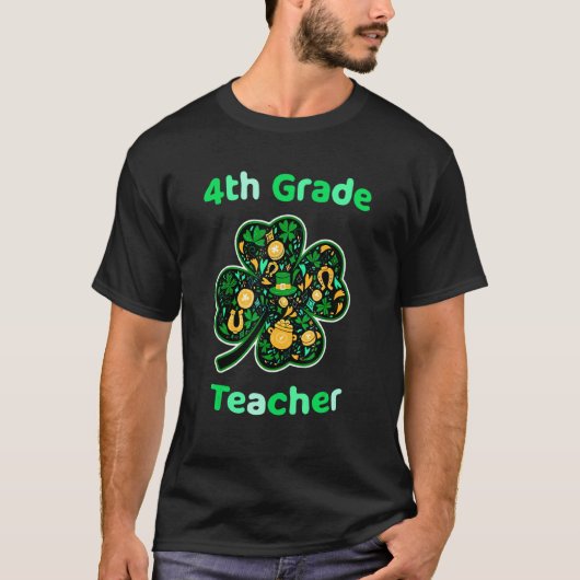 Vierde graad leraar Funny St Patrick's Day T-shirt (Voorkant)