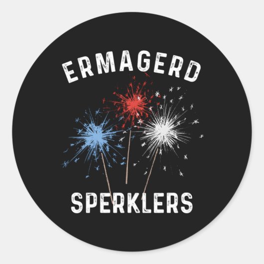Vierde juli Ermahgerd Sparklers Ermagerd Sperkl Ronde Sticker (Voorkant)