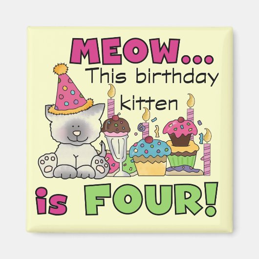 Vierde Kitten Birthday T-shirts en cadeautjes Magneet (Voorkant)