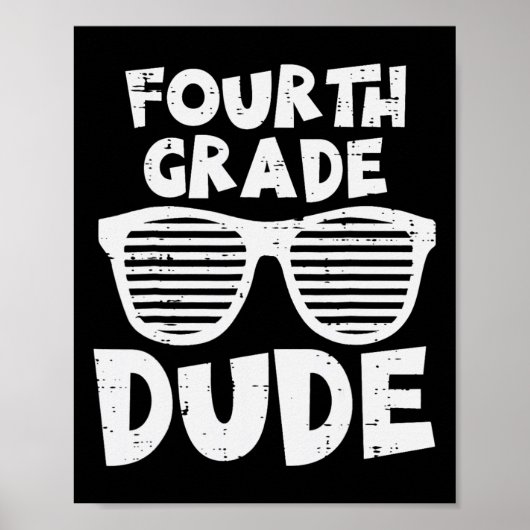Vierde klas Dude 4e klas leraren studenten Byck Poster (Voorkant)