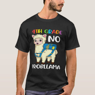 Vierde klas Geen probleem Llama Terug naar school T-shirt