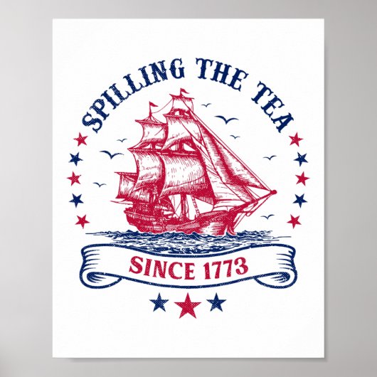 Vierde van juli die het thea 1773 Funny America be Poster (Voorkant)