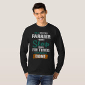 Vierder ik hou niet op als ik bang ben dat ik stop t-shirt (Voorkant volledig)