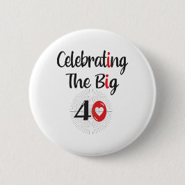 Viering 40 ronde button 5,7 cm