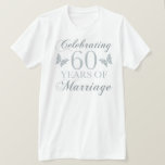 Viering 60e Jubileum T-shirt<br><div class="desc">Een prachtig en elegant ontwerp op een uniek trouwdag cadeauidee,  met cursieve typografie en vlinders.</div>