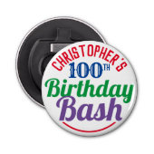 Viering van de 100e verjaardag van de geboorte button flesopener (Voorkant)