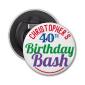 Viering van de 40ste verjaardag van de geboorte button flesopener (Voorkant)