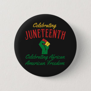 Viering van de Juntetiende Afrikaanse Vrijheid T- Ronde Button 5,7 Cm
