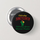 Viering van de Juntetiende Afrikaanse Vrijheid T- Ronde Button 5,7 Cm (Voorkant /achterkant)