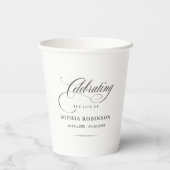 Viering van het Leven Moderne Elegante Script Fune Papieren Bekers (Achterkant)