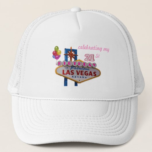 viering van mijn 21ste verjaardag in Fabulous Las  Trucker Pet (Voorkant)