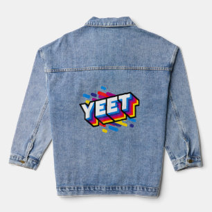 Viering Yeet Kind Trendy Meme Slogan Yeetin Denim Jacket