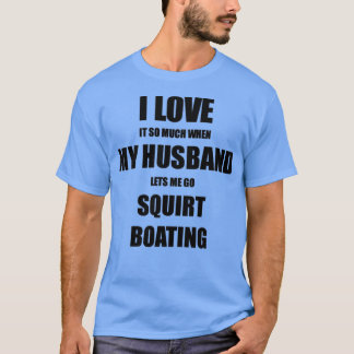 Vierkant boating Funny Gift Idee voor vrouw.. ik h T-shirt