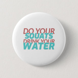 Vierkant Drink water Ronde Button 5,7 Cm