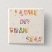 Vierkante button | Ik hou van mijn ware zelf (Voorkant)