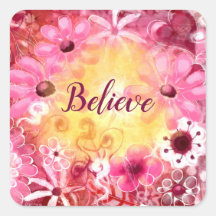 Vierkante Sticker - Geloof grillige bloemroze