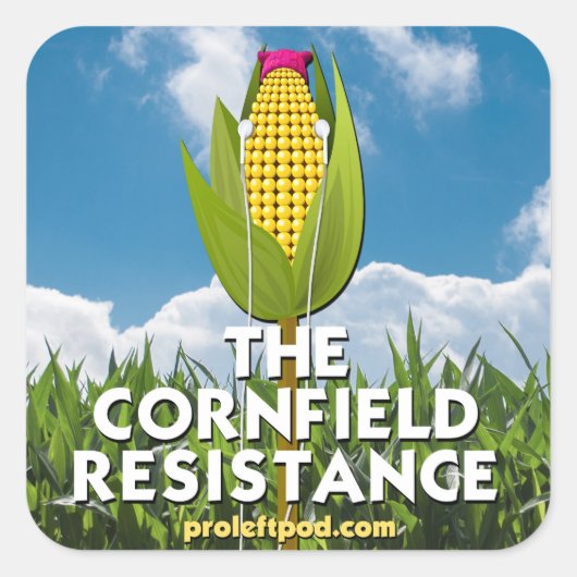 Vierkante Stickers (20/pg) - The Cornfield Resista (Voorkant)