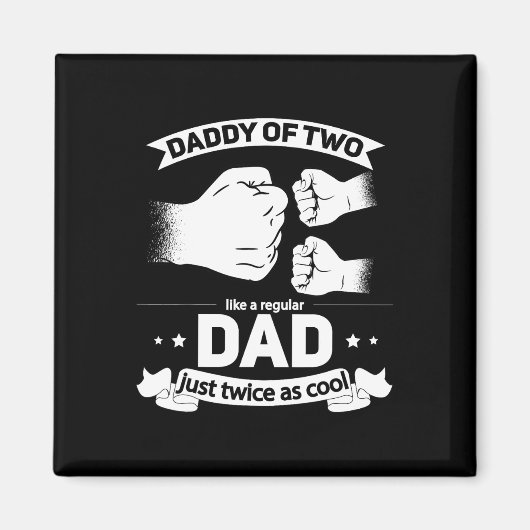 vierkante vaders dag vader van twee koele papa van magneet (Voorkant)