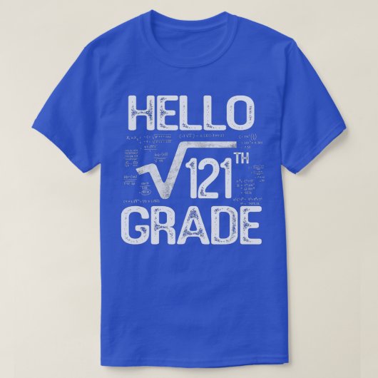 Vierkante wortel van 121 graad Hallo 11e graad ter T-shirt (Design voorkant)