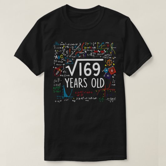 Vierkante wortel van 169 13e verjaardag 13 jaar ou t-shirt (Design voorkant)