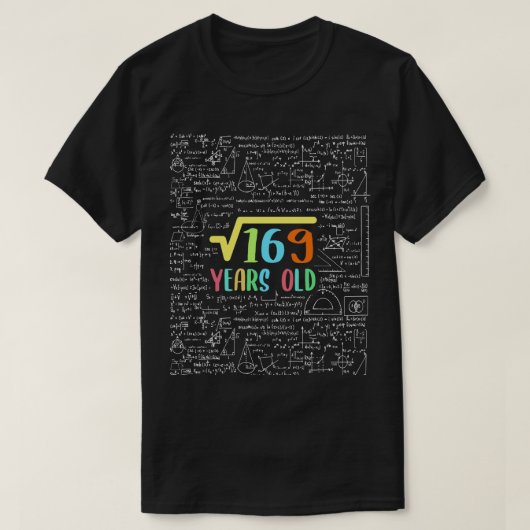 Vierkante wortel van 169 13e verjaardag t-shirt (Design voorkant)