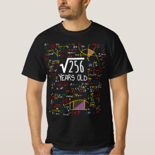 Vierkante wortel van 256 - 16e verjaardag t-shirt
