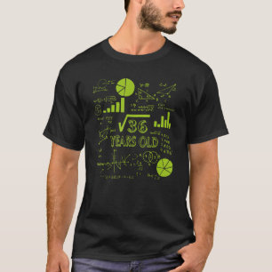 Vierkante wortel van 36 6e verjaardag 6-jarige Wis T-shirt
