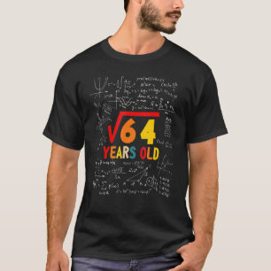 Vierkante wortel van 64 8e verjaardag 8 jaar oude  t-shirt