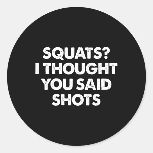 Vierkantjes die ik dacht dat je schoten zei ronde sticker (Voorkant)