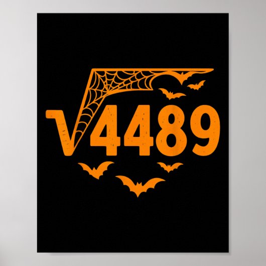 Vierkantswortel 4489 Grappig Halloween-meme 67 Wis Poster (Voorkant)