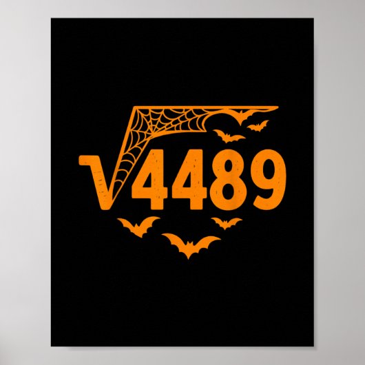 Vierkantswortel 4489 Grappige Halloween-meme 67 Wi Poster (Voorkant)