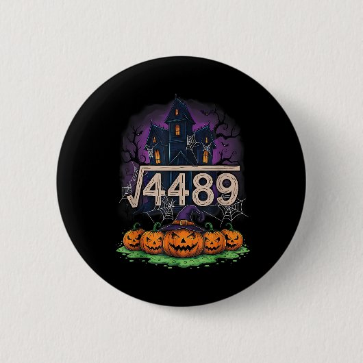 Vierkantswortel 4489 Grappige Halloween-meme 67 Wi Ronde Button 5,7 Cm (Voorkant)