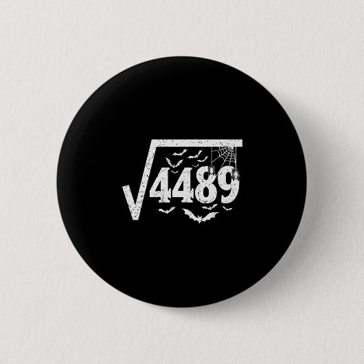 Vierkantswortel 4489 Grappige Halloween Meme 67 Wi Ronde Button 5,7 Cm (Voorkant)
