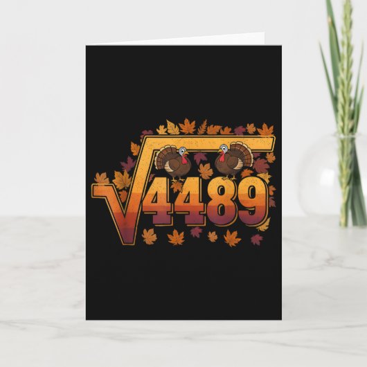 Vierkantswortel 4489 Grappige Thanksgiving Meme 67 Kaart (Voorkant)