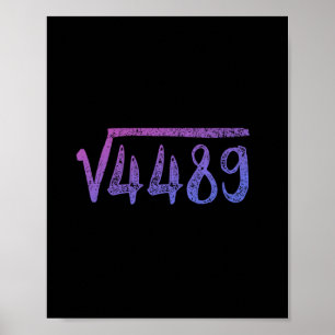 Vierkantswortel 4489 Wiskunde Docent Zes Zeven 6 7 Poster