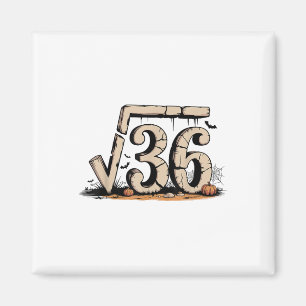 Vierkantswortel 67 Meme 6 7 Gen Alpha Halloween Ze Magneet