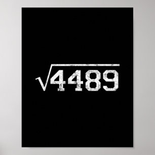 Vierkantswortel van 4489 Slang Wiskundeleraar Zes Poster