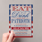Vierste juli Eat, Drink en wees patriottisch Acryl Uitnodigingen (Insitu (Draagbaar))